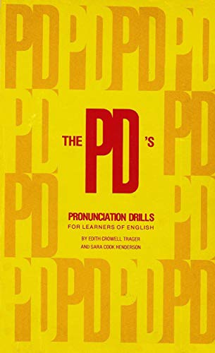 Beispielbild fr The PD's: Pronunciation Drills for Learners of English zum Verkauf von SecondSale