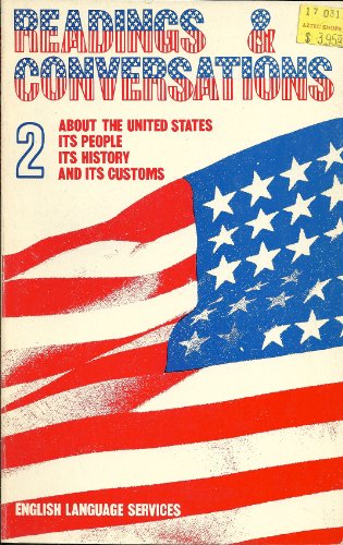 Stock image for Readings & Conversations: About the United States- Its History, Its People, Its Customs for sale by Wonder Book