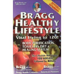 Bragg Healthy Lifestyle: Vital Living to 120 (9780877900078) by Patricia Bragg