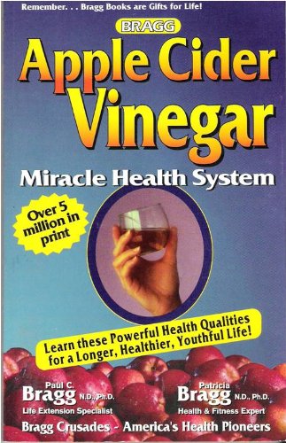 Beispielbild fr Apple Cider Vinegar - Out of Print : Miracle Health System zum Verkauf von Better World Books