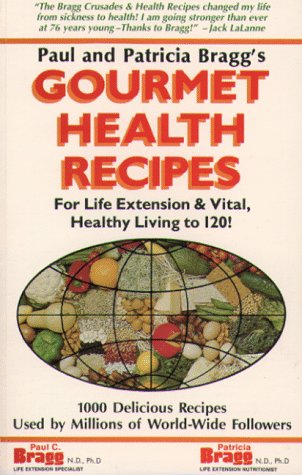 Beispielbild fr Gourmet Health Recipes: For Life Extension and Vital, Healthy Living to 120! zum Verkauf von Gulf Coast Books