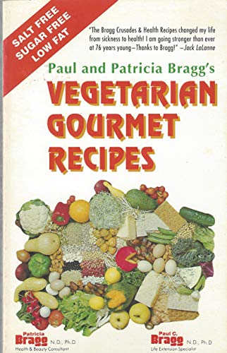 Beispielbild fr Vegetarian Health Recipes for Super Energy and Long Life: These Bragg Recipes Are Proven & Used World Wide by Millions of Health Followers zum Verkauf von ThriftBooks-Dallas