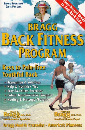 Beispielbild fr Bragg Back Fitness Program: Keys to a Pain-Free Youthful Back zum Verkauf von SecondSale