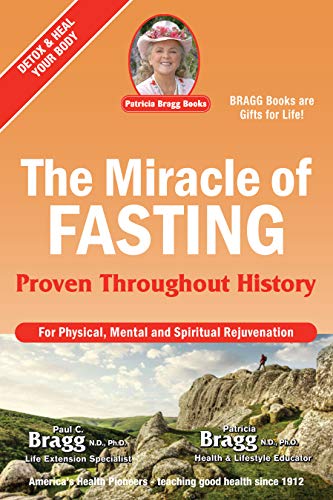 Beispielbild fr The Miracle of Fasting: Proven Throughout History zum Verkauf von Read&Dream