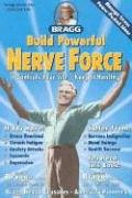 Beispielbild fr Build Powerful Nerve Force: It Controls Your Life--Keep It Healthy! zum Verkauf von ThriftBooks-Atlanta