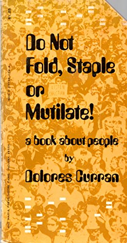 Stock image for Do not fold, staple, or mutilate!: A book about people for sale by ThriftBooks-Atlanta