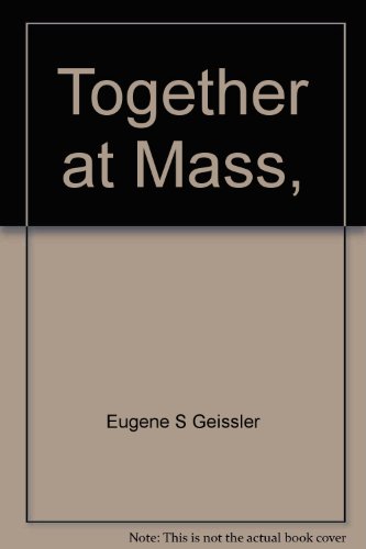 Beispielbild fr Together at Mass zum Verkauf von Better World Books