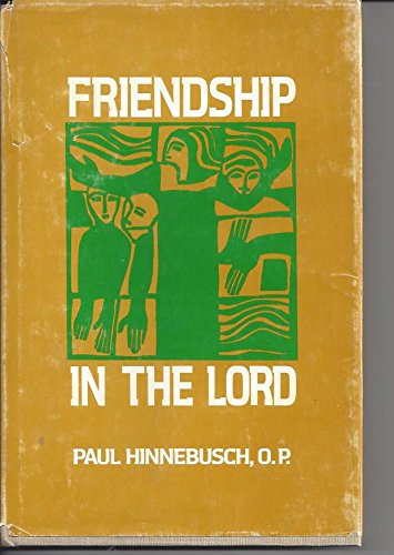 Beispielbild fr Friendship in the Lord zum Verkauf von Better World Books