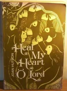 Imagen de archivo de Heal My Heart, O Lord: Words from God for Healing and Hope a la venta por Hawking Books