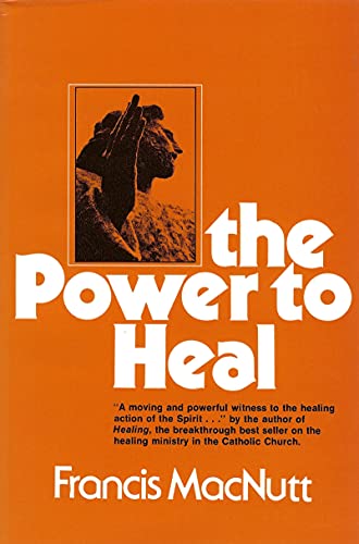 Stock image for The Power to Heal for sale by Your Online Bookstore