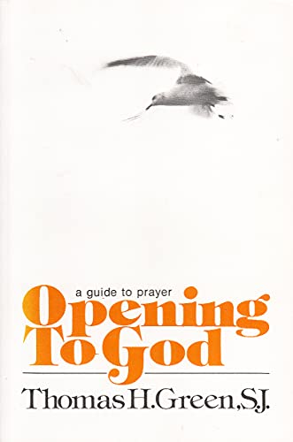 9780877931362: Opening to God