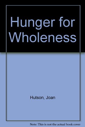 Stock image for A Hunger for Wholeness for sale by Better World Books Ltd
