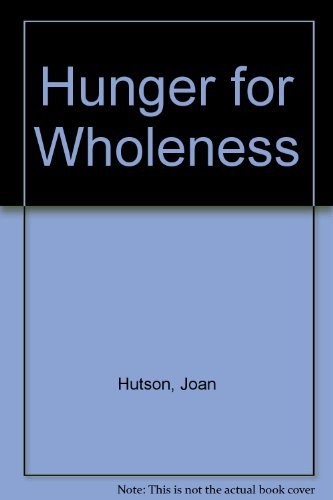 Stock image for Hunger for Wholeness for sale by Hammonds Antiques & Books