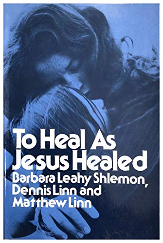 Stock image for To Heal As Jesus Healed for sale by Your Online Bookstore