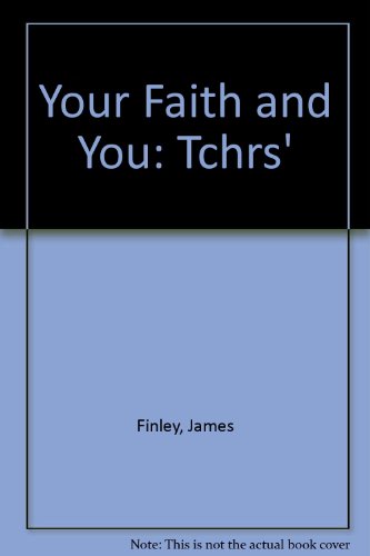 9780877931546: Your Faith and You: Tchrs'