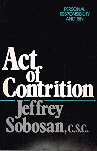 9780877931898: Act of Contrition by Jeffrey G. Sobosan (1980-01-03)