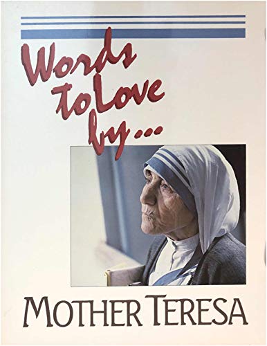 Imagen de archivo de Words to Love By a la venta por Better World Books: West