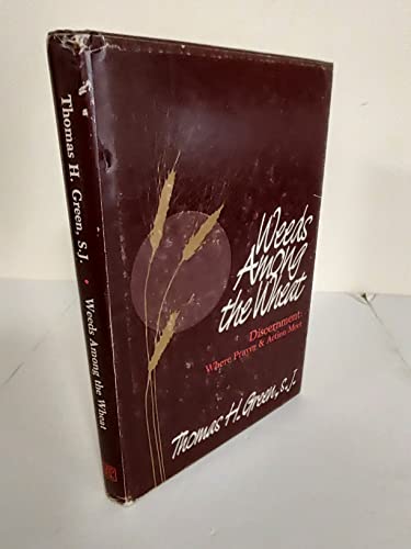 Stock image for Weeds Among the Wheat for sale by Books of the Smoky Mountains