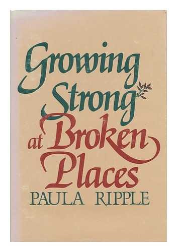 Imagen de archivo de Growing Strong at Broken Places a la venta por Better World Books: West