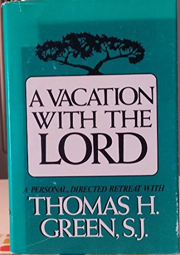 Beispielbild fr A Vacation with the Lord zum Verkauf von Better World Books