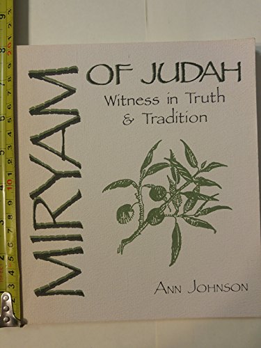 9780877933557: Miryam of Judah: Witness in Truth and Tradition