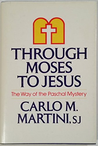9780877933748: Through Moses to Jesus