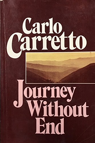 Stock image for Journey Without End Carlo Carretto and Alan Neame for sale by MI Re-Tale