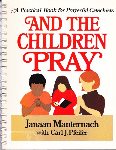 9780877934127: And the Children Pray