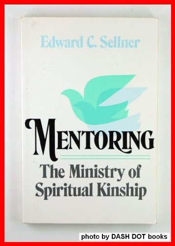 Stock image for Mentoring: The Ministry of Spiritual Kinship for sale by HPB Inc.
