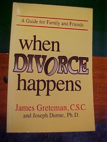 Stock image for When Divorce Happens: A Guide for Family and Friends for sale by Wonder Book