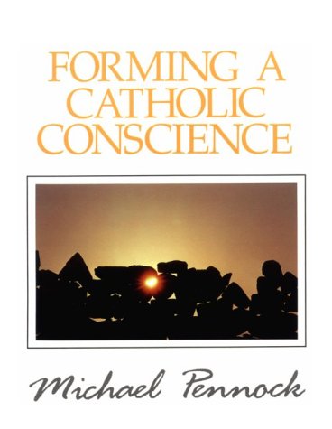 Stock image for Forming a Catholic Conscience for sale by ThriftBooks-Atlanta