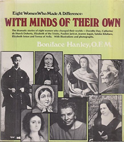 Beispielbild fr With Minds of Their Own : Eight Women Who Made a Difference zum Verkauf von Better World Books