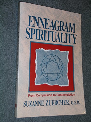 9780877934660: Enneagram Spirituality: From Compulsion to Contemplation
