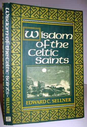 Stock image for Wisdom of the Celtic Saints for sale by Better World Books: West