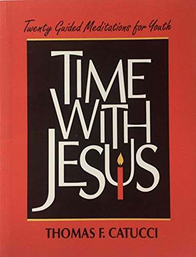 9780877934998: Time with Jesus: Twenty Guided Meditations for Youth