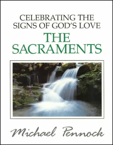 9780877935032: Celebrating the Signs of God's Love: The Sacraments