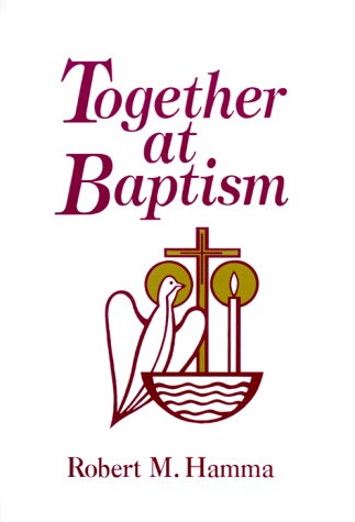 Stock image for Together at Baptism: Preparing for the Celebration of Your Child's Baptism for sale by Wonder Book