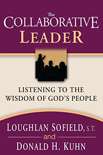 Stock image for The Collaborative Leader : Listening to the Wisdom of God's People for sale by Better World Books