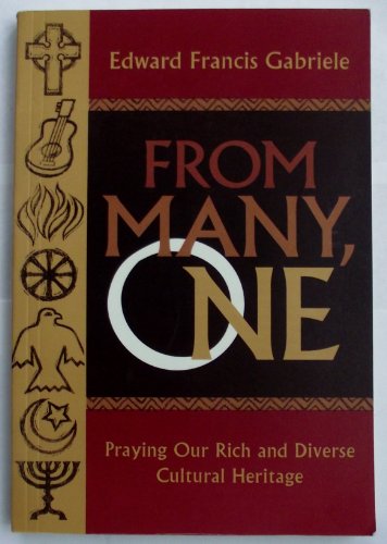 Stock image for From Many, One: Praying Our Rich and Diverse Cultural Heritage for sale by Wonder Book