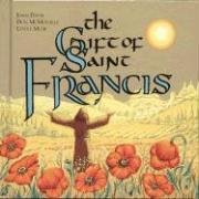 Imagen de archivo de The Gift of Saint Francis a la venta por Better World Books