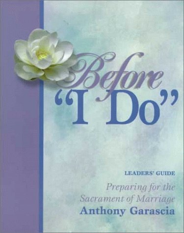 9780877936633: Leaders' Guide (Before I Do: Preparing for the Sacrament of Marriage)