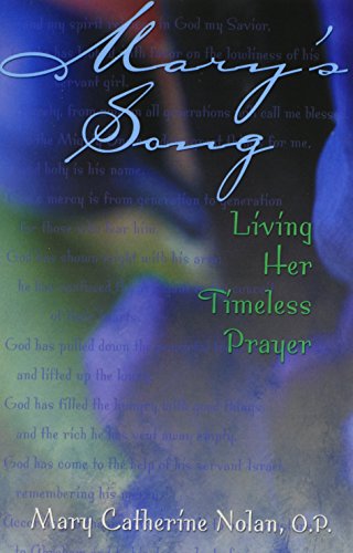 Imagen de archivo de Mary's Song: Living Her Timeless Prayer a la venta por Books of the Smoky Mountains