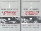 A Spirituality of Waiting: Being Alert to Gods Presence in Our Lives (9780877937746) by Nouwen, Henri J. M.