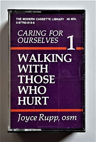 Walking With Those Who Hurt (9780877938156) by Rupp, Joyce Osm