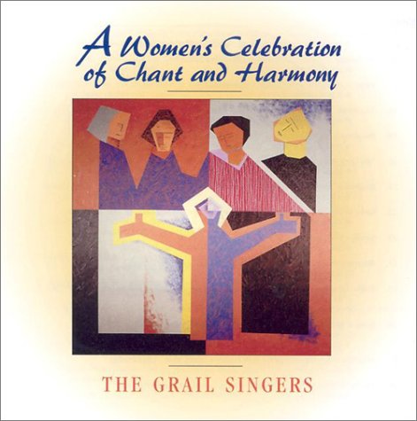 9780877939061: A Women's Celebration of Chant & Harmony: The Grail Singers