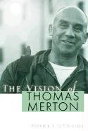 Stock image for Vision of Thomas Merton for sale by SecondSale