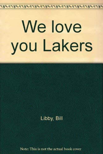 Imagen de archivo de We love you Lakers a la venta por Wonder Book