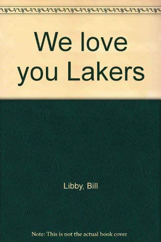 Stock image for We love you Lakers for sale by Wonder Book