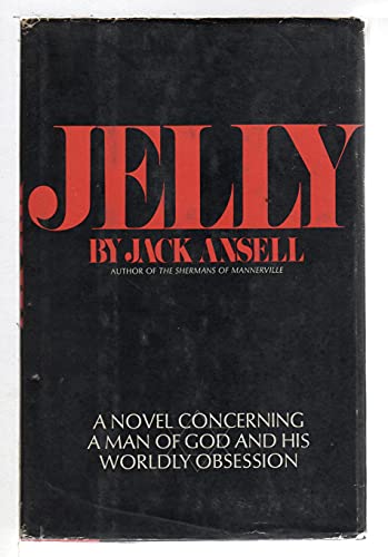 9780877950189: Jelly,: A novel