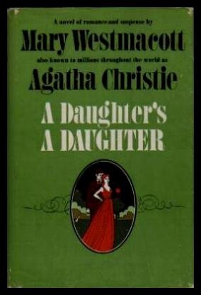 Beispielbild fr A Daughter's a Daughter: A Novel of Romance and Suspense zum Verkauf von ThriftBooks-Atlanta